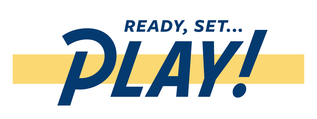 Ready, Set, Play!
